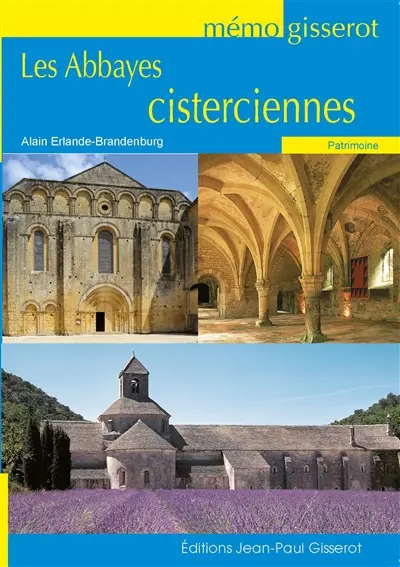 Les abbayes cisterciennes