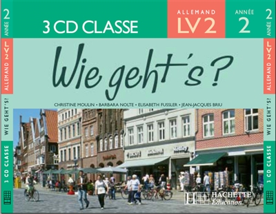 Wie geht's ? allemand LV2, année 2 : CD audio classe