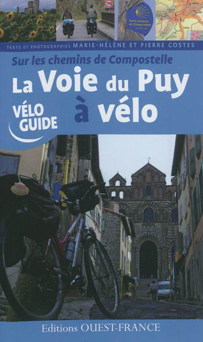 Sur les chemins de Compostelle : la voie du Puy à vélo