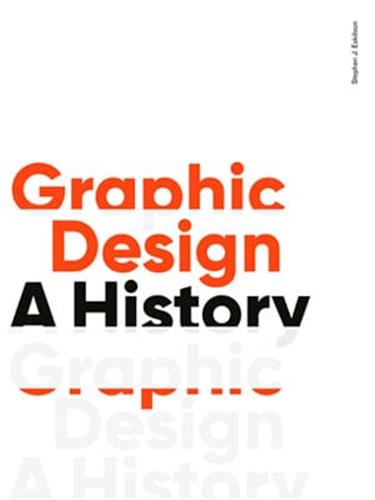 Graphic Design, A History...