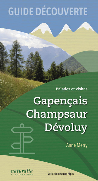couverture du livre Gapençais, Champsaur, Dévoluy : balades et visites
