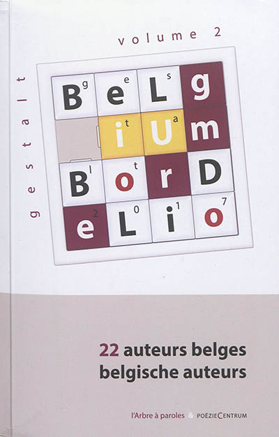 Belgium bordelio. Vol. 2. Gestalt 2017 : 22 auteurs belges. Gestalt 2017 : 22 belgische auteurs