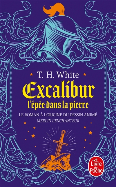 La quête du roi Arthur, tome 1 : Excalibur : l'épée dans la pierre
