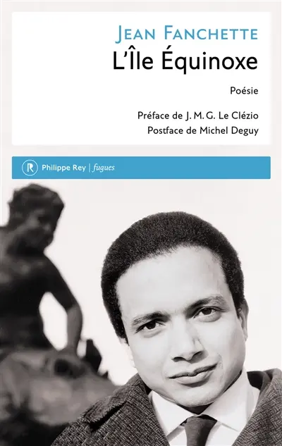 L'île Equinoxe : poèmes 1954-1991