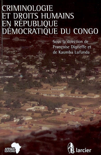 Criminologie et droits humains en République démocratique du Congo