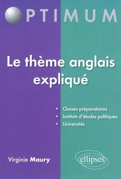 Le thème anglais expliqué