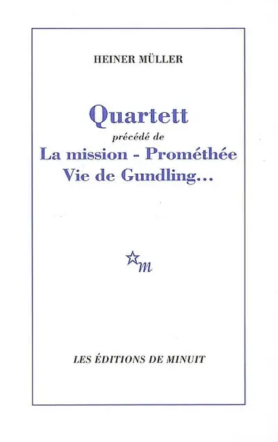 Quartett. La mission. Prométhée
