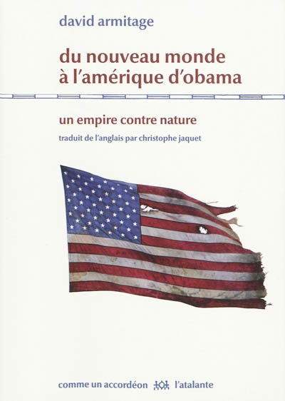 Du Nouveau Monde à l'Amérique d'Obama : un empire contre nature