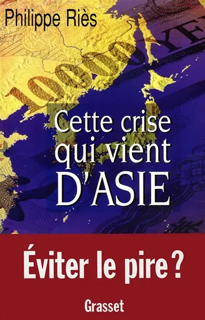 Cette crise qui vient d'Asie