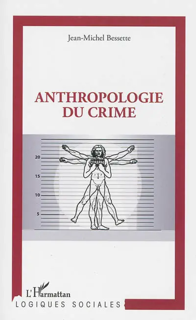Anthropologie du crime