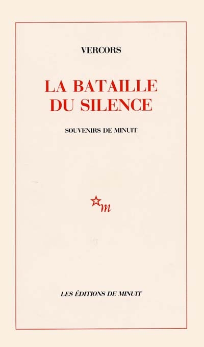 La Bataille du silence : souvenirs de minuit
