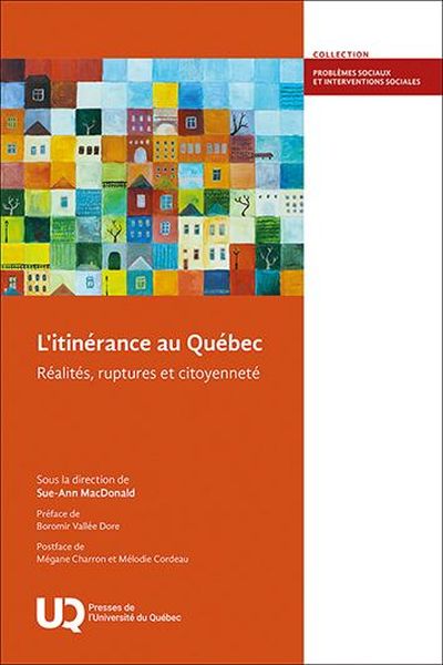 L'itinérance au Québec : Réalités, ruptures et citoyenneté