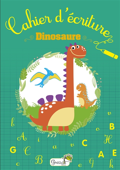 Cahier d'écriture : dinosaure
