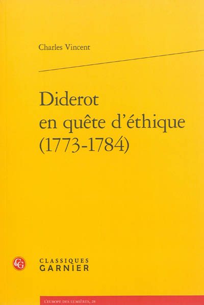 Diderot en quête d'éthique : 1773-1784