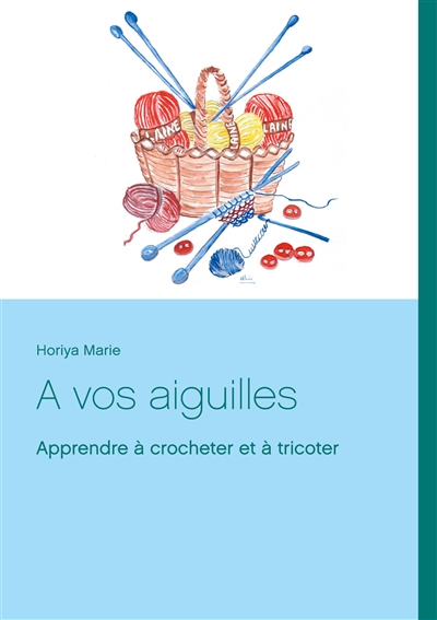 A vos aiguilles : Apprendre...