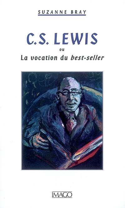 C.S. Lewis ou La vocation du best-seller