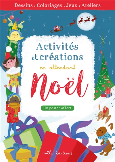 Activités et créations en attendant Noël : dessins, coloriages, jeux, ateliers