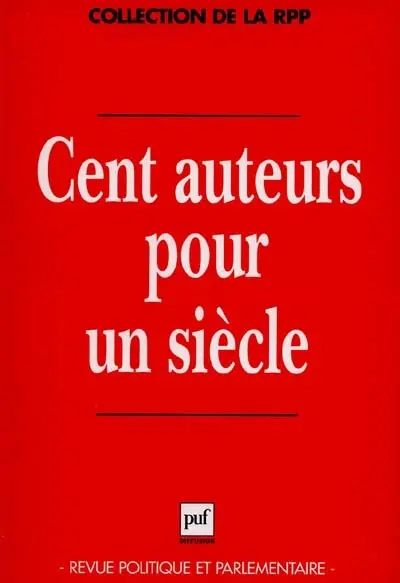 Cent auteurs pour un siècle