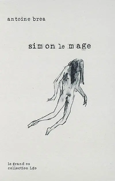 Simon le mage : & autres poèmes
