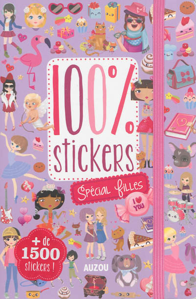 100 % stickers : spécial filles
