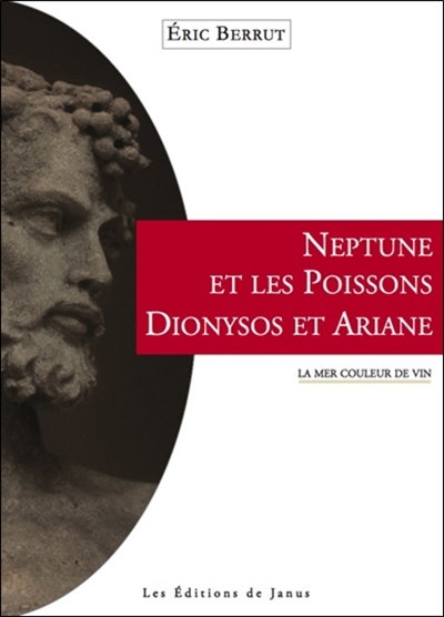Neptune et les poissons, Dionysos et Ariane : la mer couleur de vin