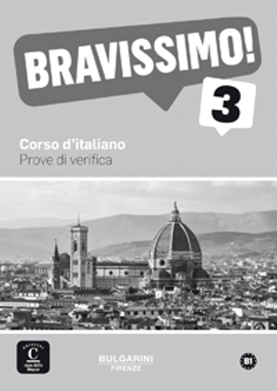 Bravissimo ! 3, B1 : corso d'italiano : prove di verifica