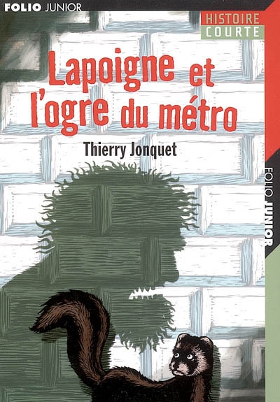 Lapoigne et l'ogre du métro