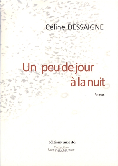 Un peu de jour à la nuit