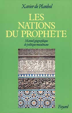 Les Nations du Prophète : manuel géographique de politique musulmane