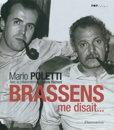 Brassens me disait...