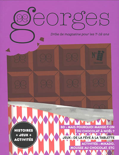 Georges : drôle de magazine pour enfants, n° 55. Chocolat