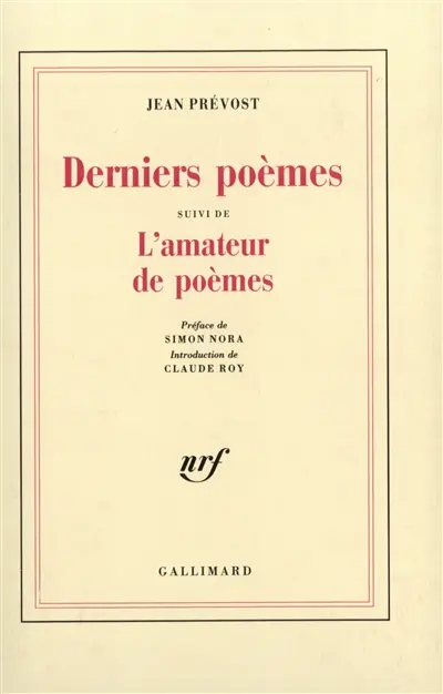 Derniers poèmes. L'amateur de poèmes