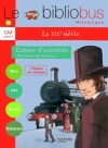 Le bibliobus CM : le XIXe...