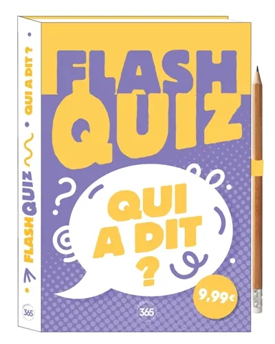 Flash quiz : qui a dit ?