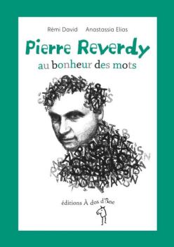 Pierre Reverdy : au bonheur des mots