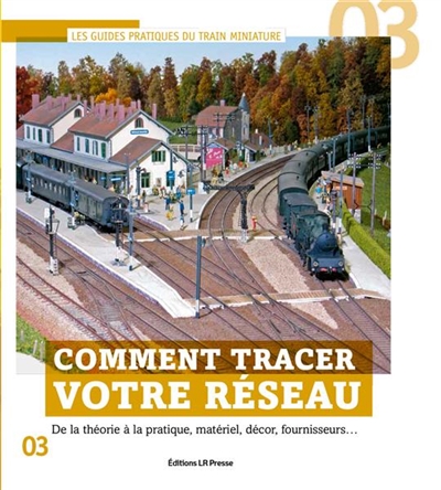 Comment tracer votre réseau : de la théorie à la pratique, matériel, décor, fournisseurs...