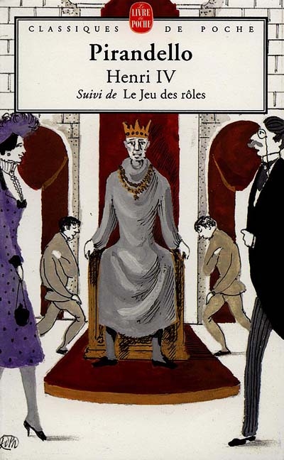 Henri IV. Le jeu de rôles