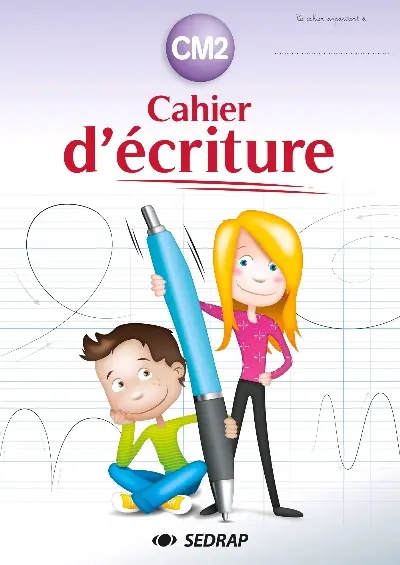 Cahier d'écriture : CM2