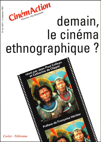 Cinémaction, n° 64. Demain, le cinéma ethnographique ?