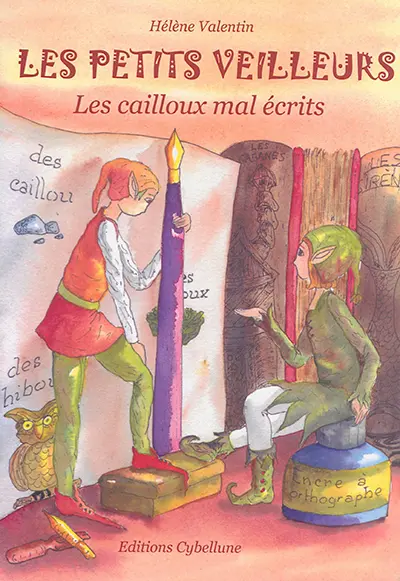 Les petits veilleurs. Les cailloux mal écrits