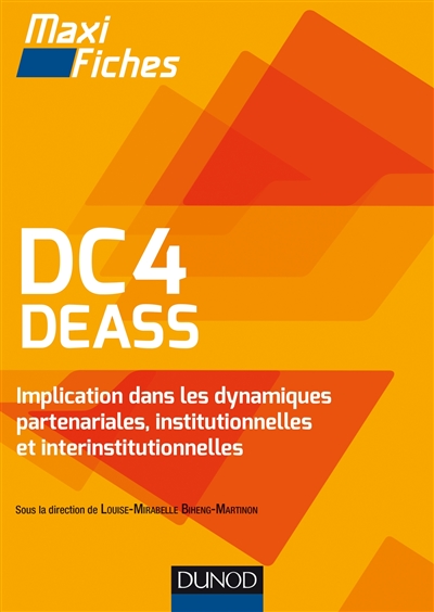 DC4 DEASS : implication dans les dynamiques partenariales, institutionnelles et interinstitutionnelles