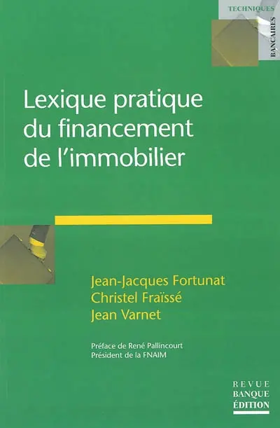 Lexique pratique du financement de l'immobilier