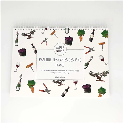Pratique les cartes des vins : France : 15 cartes en versions complètes et versions vides, 4 infographies, 64 cépages