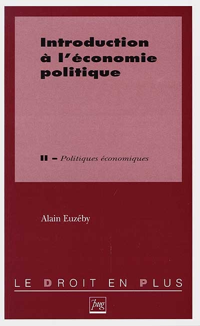 Introduction à l'économie politique. Vol. 2. Politiques économiques