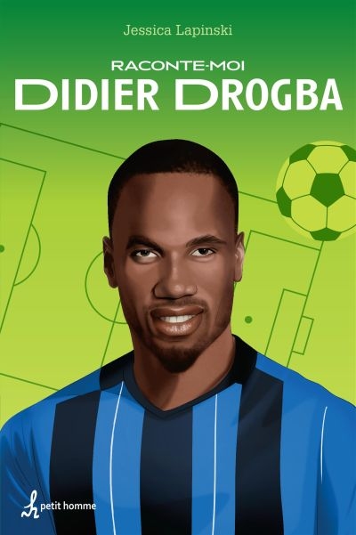 Raconte-moi Didier Drogba