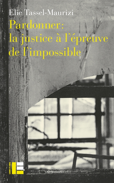 Pardonner : la justice à...