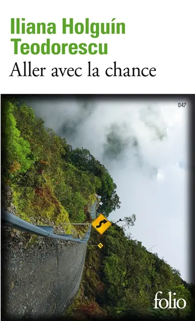 Aller avec la chance : récit Aller avec la chance : récit