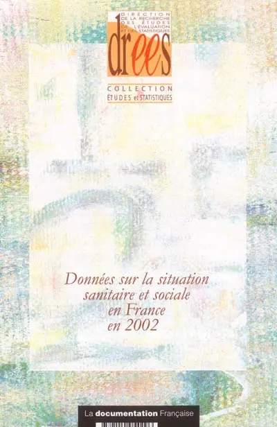 Données sur la situation sanitaire et sociale en France en 2002