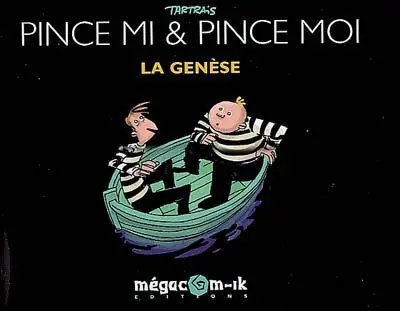 Pince mi & Pince moi : la genèse
