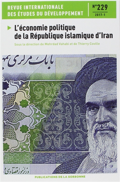 Revue internationale des études du développement, n° 299. L'économie politique de la République islamique d'Iran